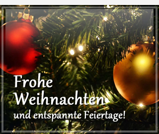 Frohe Weihnachten und entspannte Feiertage.