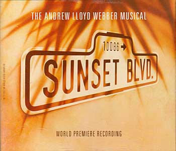 SUNSET BOULEVARD (1993 World Premiere Recording) - 2CD